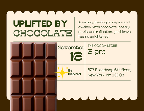 Chocolate Tasting: "The Chocolate Uplift" - Sunday November 16th, 2025 - 3:00pm